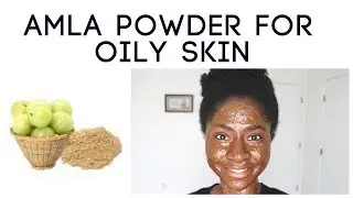 Amla Powder For Different Skin Types