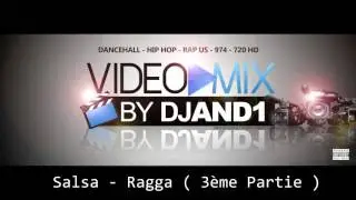 Dj And1 - Salsa - Ragga ( 3ème Partie )