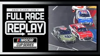 Last Chance Qualifier No.2 from the Busch Light Clash | NASCAR Full Race Replay