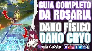 Genshin Impact Rosaria Build - Main DPS/Support (Cryo e F&iacute;sico)