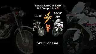 YAMAHA RX100 VS BMW COMPARE 😱 || Rx100 VS BMW 310 FAVOURITE BIKE