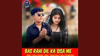 Bas Rahi Dil Ka Sisa Me