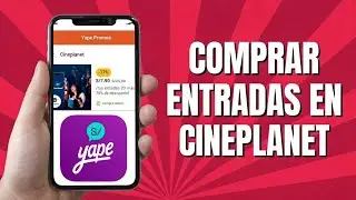 🟣 C&oacute;mo COMPRAR Entradas En CINEPLANET Por YAPE en 2026 (F&Aacute;CIL y R&Aacute;PIDO)