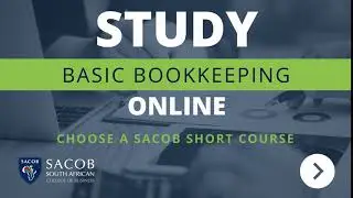 Choose our SACOB Basic Bookkeeping Short Course!