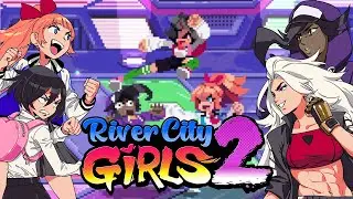 Обзор River City Girls 2. Теперь с двойкой в названии...