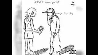 Young Doe Boy -2024 was good (official Audio)