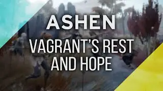Ashen, Vagrant's Rest, and Hope | Analysis [Indie Bytes]