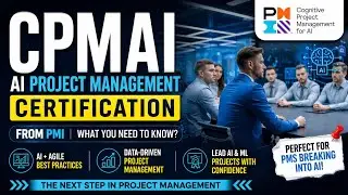 CPMAI || AI Project Management Certification from PMI || What you need to Know?