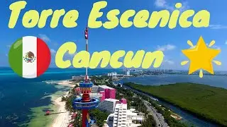 Cancun Mexico 4kTorre Escenica de Cancun Drone Scenic Tower | Travel Droner