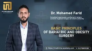 Basic Principles of Bariatric and obesity surgery