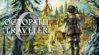＜#17＞ 住みたくない国No.1【OCTOPATH TRAVELER 0｜オクトパストラベラー 0】