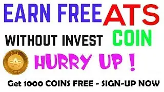 ATC COIN SIGNUP & GET 1000 COINS FREE - SIGNUP NOW | 2018