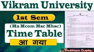Vikram University Ma Mcom Msc Mhsc PG 1st Sem Time Table 2025 // PG 1st Sem Exam Date आ गई