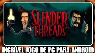 УДИВИТЕЛЬНО!!! SLENDER THREADS ДЛЯ ANDROID ОФФЛАЙН ПРИЛОЖЕНИЕ СКАЧАТЬ ГЕЙМПЛЕЙ