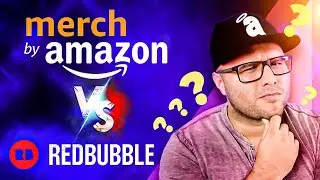 Merch By Amazon VS Redbubble 2021 COMPARISON! | Which Do You Think is Better? [Print on demand]