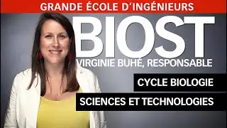 &Eacute;cole d'ing&eacute;nieurs : Cycle Biologie Sciences et Technologies (BIOST)