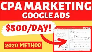 CPA Marketing + Google Ads 2020 [MaxBounty Step By Step Campaign Setup For Beginners]