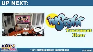 Insight Treatment Hour - August 2, 2021