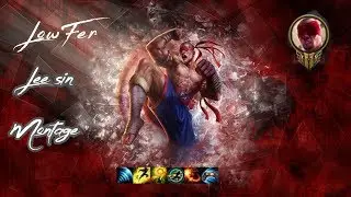 Lowfer - Lee sin montage 2019 - League of legends
