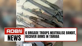 6 Brigade Troops Neutralise Bandit, Recover Arms In Taraba