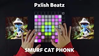 We Live We Love We Lie (Pxlish Beatz - SMURF CAT PHONK) Launchpad cover)