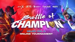 Battle of Champion Mobile Legends: Bang Bang Vol. 2 (ONLINE TOURNAMENT)
