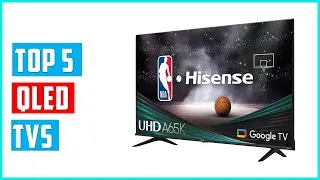✅ Best QLED TVs 2024 | Top 5 QLED TVs Reviews