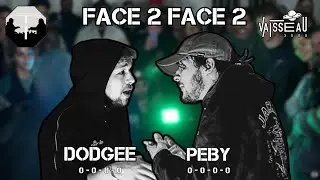 Face 2 Face 2 - Dodgee vs Peby
