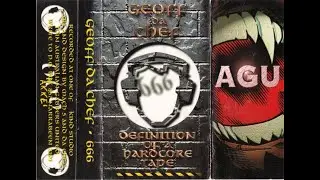 Geoff Da Chef &ndash; 666 Definition of a hardcore tape (Face A) (1998)