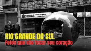 Rio Grande do Sul Antigamente: Imagens Raras que Mostram a História do Estado Gaúcho