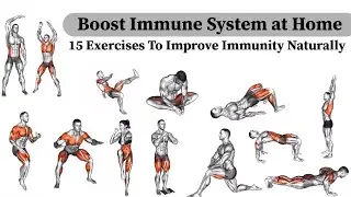 Boost Immune System at Home | 15 Exercises To Improve Immunity Naturally