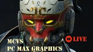 MCVS PC MAX GRAPHICS | Live Gameplay