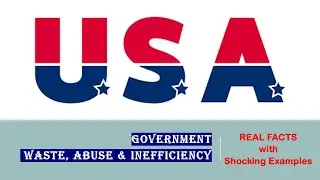 Government Waste, Abuse & Inefficiency with Shocking Examples by Sector | US History