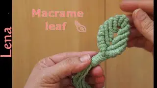 𝗠𝗮𝗰𝗿𝗮𝗺𝗲 with 𝗟𝗲𝗻𝗮 🍃 Makramee Blatt 🍃 Macrame leaf 🍃 макраме лист🍃 folha de macram&ecirc; 🍃 makrome yaprak