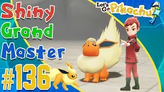 Shiny Grand Master Challenge #136 - FLAREON | Pokemon Let's Go Pikachu Master Trainers Series