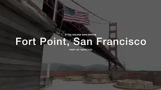 Open House at Fort Point, San Francisco