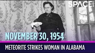 OTD in Space - Nov. 30: Meteorite Strikes Woman in Alabama