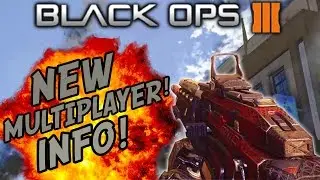 Black Ops 3 MULTIPLAYER - HUGE NEW INFO! Perks, Killstreaks & MUCH MORE! (COD BO3 Multiplayer)