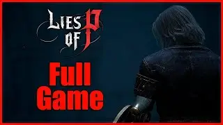 Lies of P | Full Game | Blind Playthrough