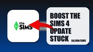 How To Boost The Sims 4 Update Stuck 2025 (STEP BY STEP) (2026)
