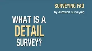 What is a Detail Survey? | Jurovich Surveying Perth