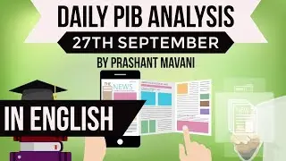 (ENGLISH) 27th September 2017 - PIB - Press Information Bureau news analysis for competitive exams