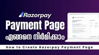 How to Create Razorpay Payment Page | Malayalam Tutorial 2025 | Easy Step-by-Step Guide