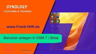 Synology DSM 7 Benutzer anlegen im DSM7 (Beta)