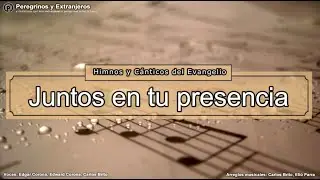 Himno #477 - Juntos en tu presencia