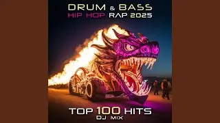Drum & Bass Hip Hop Rap 2025 Top 100 Hits (Continuous DJ Mix)