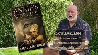 Daniel Lance Wright Annie's World 2 062817 excerpt 3
