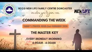 COMMANDING THE WEEK MONDAY 2ND FEBRUARY 2026. THE MASTER KEY (COMMAND YOUR DOORS BY PASTOR LEKE SAN)