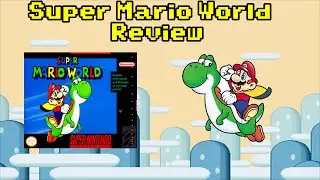 A 16-Bit Classic: Super Mario World Review