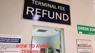HOW TO AVAIL TERMINAL REFUND FEE|AIME'S LIFE